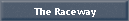 The Raceway